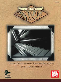 Old Time Gospel Piano by Linda M. Ellis Cummi - Whitmire - for Piano