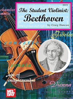 Student Violinist - Beethoven by Beethoven Ludwig van - Duncan Craig - for Violin and Piano