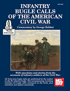 Infantry Bugle Calls Of The American by Rabbai George for Book+OLA (...civil War)