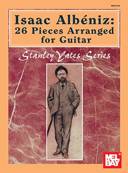 26 Pieces Arranged For Guitar by Albeniz Isaac - Yates Stanley - for Guitar Collection