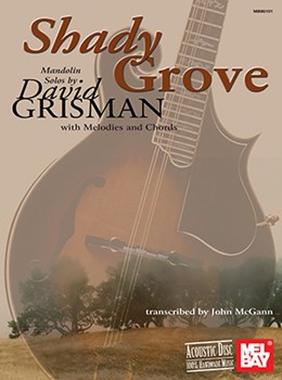 Shady Grove by Grisman David - McGann John - for Mandolin