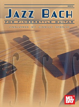 Jazz Bach For Fingerstyle Guitar by Bach Johann Sebastian - Ingram Adrian - for Guitar