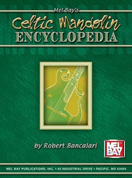 Celtic Encyclopedia Mandolin Edition by Bancalari Robert - Mandolin Edition - for Mandolin C
