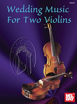 Wedding Music For 2 Violins by Staidle Scott - Staidle Scott - for Violin Duet