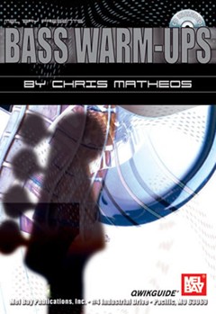 Bass Warm-ups by Matheos Chris - Qwikguide Series - for Elec Bass