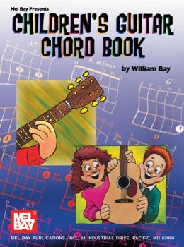 Mel Bay William Bay  William Bay Children's Guitar Chord Book