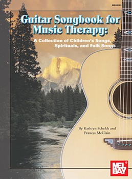 Guitar Songbook For Music Therapy by Scheldt Kathryn and McClain Frances - Spirituals Children - for Guitar Collection