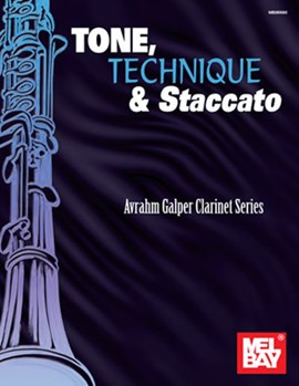 Tone Technique & Staccato by Galper Avrahm for Clarinet Method