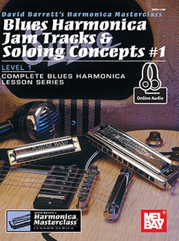 Blues Harmonica Jam Tracks & Soloing Concepts #1