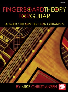 Fingerboard Theory For Guitar by Christiansen Mike for Guitar Met