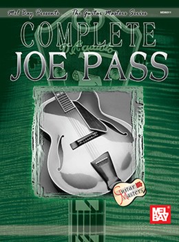 Complete Joe Pass by Pass Joe for Guitar