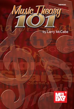 Music Theory 101 by McCabe Larry for Text