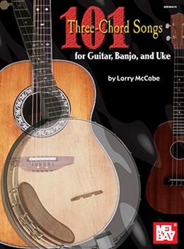 101 Three-Chord Songs by McCabe Larry for Guitar Collection