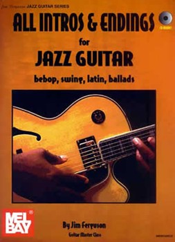 All Intros & Endings For Jazz Guitar by Ferguson Jim for Guitar