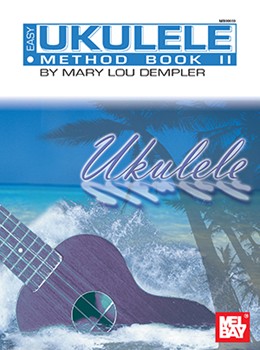 Easy Ukulele Method Book 2 by Dempler Mary Lou for Ukulele Me (Bk 2)
