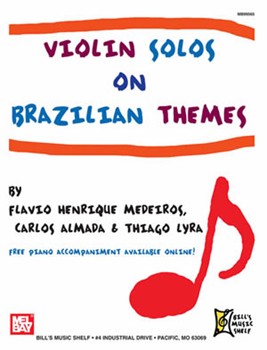 Violin Solos on Brazilian Themes by Almada Carlos for