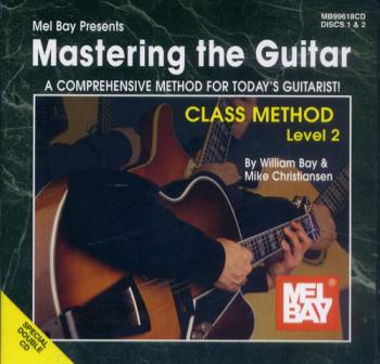 Mel Bay Bay, Wm/Christiansen   Mastering the Guitar Class Method Level 2 - Spiral Bound - Book  / Online Audio