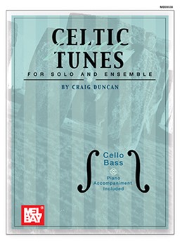 Celtic Fiddle Tunes For Solo & Ensemble by Cell/bass;pno Accomp - Duncan Craig - for Cello