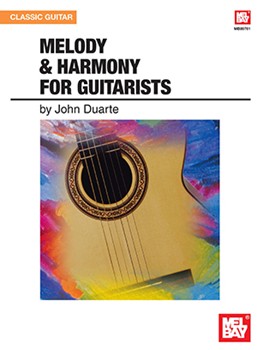 Melody & Harmony For Guitarists by Duarte John W for Text