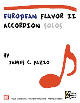 European Flavor II - Acccordion Solos by Fazio James for