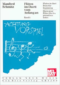 Flutes In Duet From The Beginning by Schmitz Manfred - Band 1 - for Flute Duet