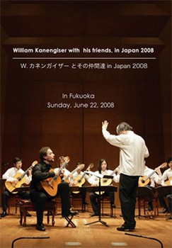 William Kanengiser: With His Friends in Japan 2008 by Kanengiser William for