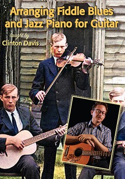 Arranging Fiddle Blues and Jazz Piano for Guitar