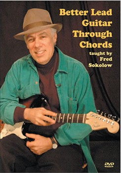 Better Lead Guitar Through Chords DVD by Sokolow Fred for