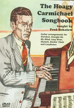 The Hoagy Carmichael Songbook DVD by Sokolow Fred for