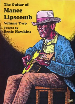 The Guitar of Mance Lipscomb Volume Two DVD by Hawkins Ernie for