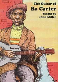 Guitar of Bo Carter DVD by Miller John for
