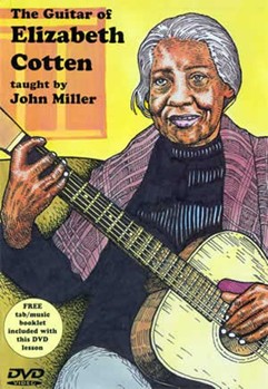 The Guitar of Elizabeth Cotten DVD by Miller John for