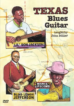 Texas Blues Guitar (Guitar Workshop) DVD by Miller John for