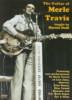 The Guitar of Merle Travis DVD by Dadi Marcel for