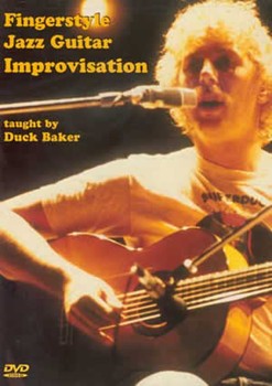 Fingerstyle Jazz Guitar: Improvisation DVD by Baker Duck for