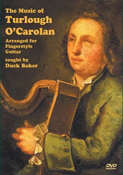 Music of Turlough O'Carolan (Arranged for Fingerstyle Guitar) DVD by Baker Duck for