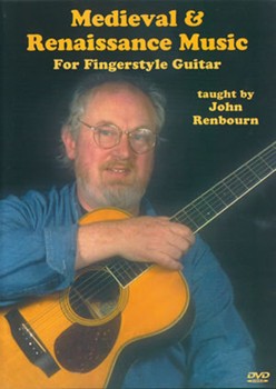 Medieval and Renaissance Music for Fingerstyle Guitar DVD by Renbourn John for