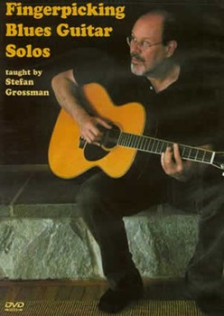 Fingerpicking Blues Guitar Solos DVD by Grossman Stefan for