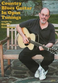 Country Blues Guitar in Open Tunings DVD by Grossman Stefan for