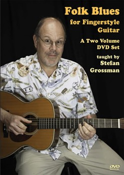 Folk Blues For Fingerstyle Guitar 2-DVD Set by Grossman Stefan for