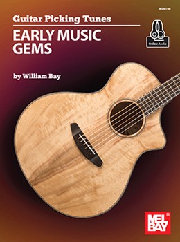 Guitar Picking Tunes - Early Music Gems