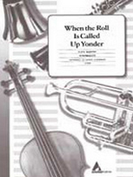 When the Roll Is Called Up Yonder - Flute Quartet Fl Ens,Pno