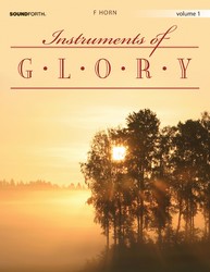 Instruments of Glory Vol. 1 - F Horn Book and CD Hn,Pno,P/A