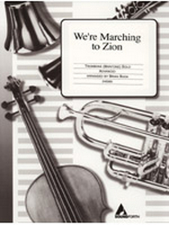 We're Marching to Zion - Bass Clef Instrument Solo Tbn(Btn TC