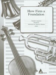 How Firm a Foundation [trumpet choir] Tpt Choir