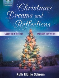 HeritageMusicPr  Ruth Elaine Schram  Christmas Dreams and Reflections - Medium Low Voice
