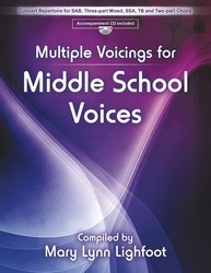 Multiple Voicings for Middle School Voices SAB,3-pt m
