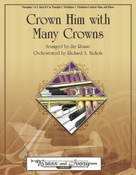 Crown Him with Many Crowns [brass quintet w/piano] Brass Qnt