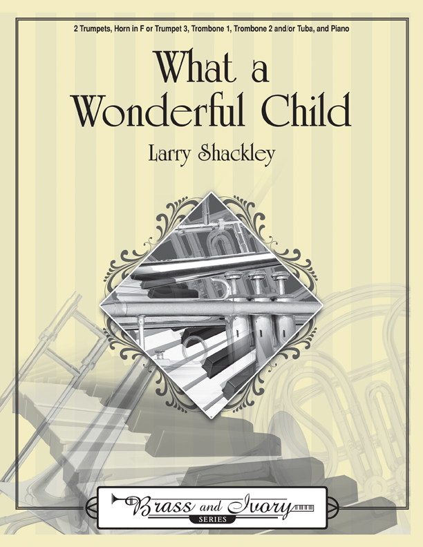 What a Wonderful Child - Brass Quintet with Piano