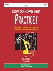 Lorenz Probasco Swearingen  Now Go Home And Practice Book 1 - Flute